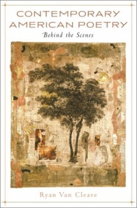Contemporary American Poetry: Behind the Scenes Contemporary American Poetry: Behind the Scenes