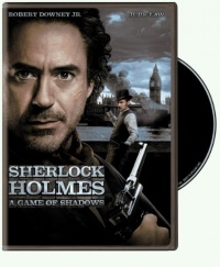 Sherlock Holmes: A Game of Shadows Sherlock Holmes: A Game of Shadows