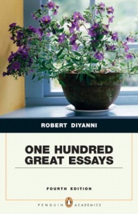 One Hundred Great Essays (Penguin Academics Series) (4th Edition) One Hundred Great Essays (Penguin Academics Series) (4th Edition)