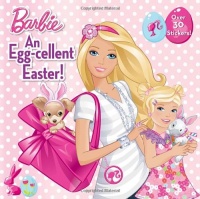 An Egg-cellent Easter! (Barbie) (Pictureback(R)) An Egg-cellent Easter! (Barbie) (Pictureback(R))