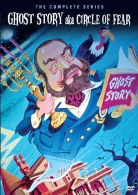 Ghost Story (Circle of Fear): The Complete Series Ghost Story (Circle of Fear): The Complete Series