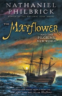 The Mayflower and the Pilgrims' New World The Mayflower and the Pilgrims' New World