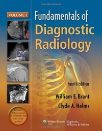 Fundamentals of Diagnostic Radiology - 4 Volume Set (Brant, Fundamentals of Diagnostic Radiology) Fundamentals of Diagnostic Radiology - 4 Volume Set (Brant, Fundamentals of Diagnostic Radiology)