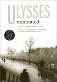 Ulysses Annotated: Notes for James Joyce's Ulysses Ulysses Annotated: Notes for James Joyce's Ulysses