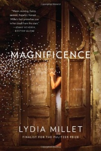 Magnificence: A Novel Magnificence: A Novel