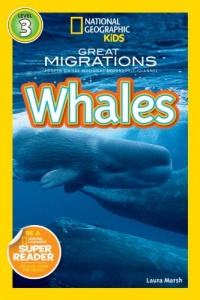 National Geographic Readers: Great Migrations Whales National Geographic Readers: Great Migrations Whales