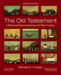 The Old Testament: A Historical and Literary Introduction to the Hebrew Scriptures The Old Testament: A Historical and Literary Introduction to the Hebrew Scriptures