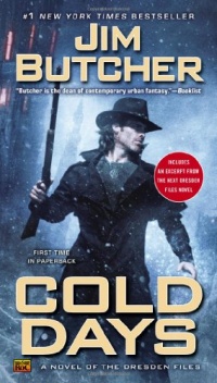 Cold Days: A Novel of the Dresden Files Cold Days: A Novel of the Dresden Files