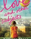 Love and Other Subjects