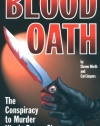 Blood Oath: The Conspiracy to Murder Nicole Brown Simpson