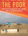 In the Company of the Poor: Conversations with Dr. Paul Farmer and Fr. Gustavo Gutierrez