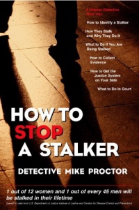 How to Stop a Stalker How to Stop a Stalker