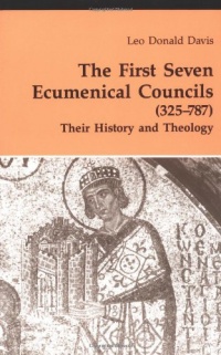 The First Seven Ecumenical Councils (325-787): Their History and Theology (Theology and Life Series 21) The First Seven Ecumenical Councils (325-787): Their History and Theology (Theology and Life Series 21)