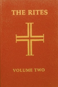 Rites of the Catholic Church (Rites of the Catholic Church, Vol. 2) Rites of the Catholic Church (Rites of the Catholic Church, Vol. 2)