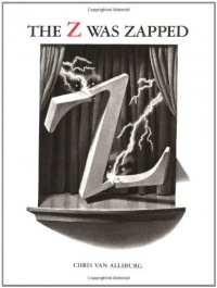 The Z Was Zapped: A Play in Twenty-Six Acts The Z Was Zapped: A Play in Twenty-Six Acts