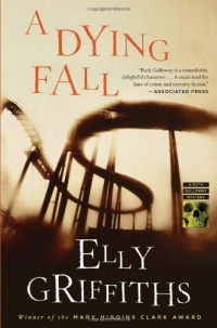 A Dying Fall: A Ruth Galloway Mystery (Ruth Galloway Mysteries) A Dying Fall: A Ruth Galloway Mystery (Ruth Galloway Mysteries)