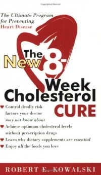 The New 8-Week Cholesterol Cure The New 8-Week Cholesterol Cure