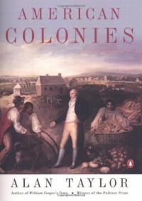 American Colonies: The Settling of North America, Vol. 1(The Penguin History of the United States) American Colonies: The Settling of North America, Vol. 1(The Penguin History of the United States)