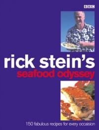 Rick Stein's Seafood Odyssey: Over 150 Superb New Dishes from Around the World