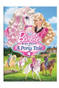 Barbie & Her Sisters in A Pony Tale Barbie & Her Sisters in A Pony Tale