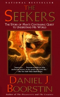 The Seekers: The Story of Man's Continuing Quest to Understand His World Knowledge Trilogy (3) The Seekers: The Story of Man's Continuing Quest to Understand His World Knowledge Trilogy (3)