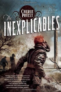 The Inexplicables (Clockwork Century) The Inexplicables (Clockwork Century)
