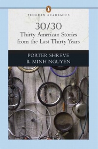 30/30: Thirty American Stories from the Last Thirty Years (Penguin Academics Series) 30/30: Thirty American Stories from the Last Thirty Years (Penguin Academics Series)
