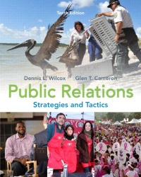 Public Relations: Strategies and Tactics (10th Edition) Public Relations: Strategies and Tactics (10th Edition)