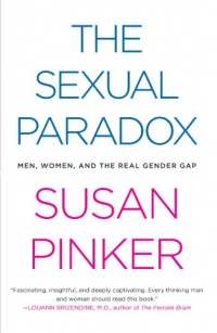 The Sexual Paradox: Men, Women and the Real Gender Gap