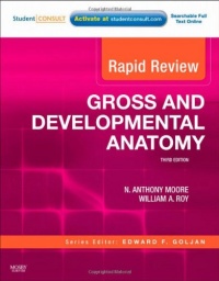 Rapid Review Gross and Developmental Anatomy: With STUDENT CONSULT Online Access, 3e