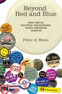 Beyond Red and Blue: How Twelve Political Philosophies Shape American Debates Beyond Red and Blue: How Twelve Political Philosophies Shape American Debates