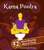 Kama Pootra: 52 Mind-Blowing Ways to Poop