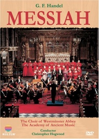 Handel - Messiah / Emma Kirkby, Judith Nelson, Carolyn Watkinson, Paul Elliott, David Thomas, Christopher Hogwood, Academy of Ancient Music, Choir of Westminster Abbey Handel - Messiah / Emma Kirkby, Judith Nelson, Carolyn Watkinson, Paul Elliott, David Thomas, Christopher Hogwood, Academy of Ancient Music, Choir of Westminster Abbey
