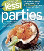 Do It for Less! Parties: Tricks of the Trade from Professional Caterers' Kitchens