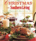 Christmas with Southern Living 2008: Great Recipes - Easy Entertaining - Festive Decorations - Gift Ideas