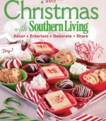 Christmas with Southern Living 2011: Savor * Entertain * Decorate * Share