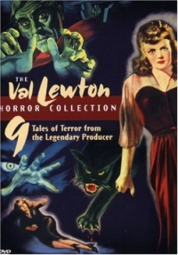 The Val Lewton Horror Collection (Cat People / The Curse of the Cat People / I Walked with a Zombie / The Body Snatcher / Isle of the Dead / Bedlam / The Leopard Man / The Ghost Ship / The Seventh Victim / Shadows in the Dark) The Val Lewton Horror Collection (Cat People / The Curse of the Cat People / I Walked with a Zombie / The Body Snatcher / Isle of the Dead / Bedlam / The Leopard Man / The Ghost Ship / The Seventh Victim / Shadows in the Dark)