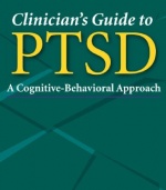 Clinician's Guide to PTSD: A Cognitive-Behavioral Approach