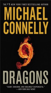 Nine Dragons (A Harry Bosch Novel) Nine Dragons (A Harry Bosch Novel)