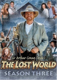 Sir Arthur Conan Doyle's The Lost World - Season Three Sir Arthur Conan Doyle's The Lost World - Season Three