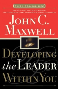 Developing the Leader Within You Developing the Leader Within You