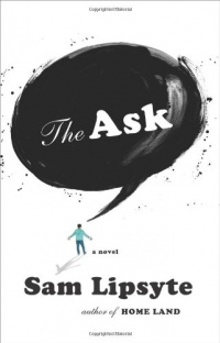 The Ask: A Novel The Ask: A Novel
