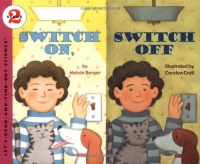 Switch On, Switch Off (Let's-Read-and-Find-Out Science 2) Switch On, Switch Off (Let's-Read-and-Find-Out Science 2)