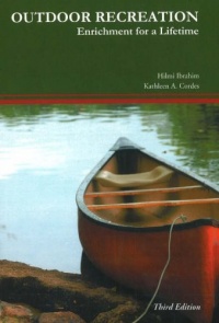 Outdoor Recreation: Enrichment for a Lifetime Outdoor Recreation: Enrichment for a Lifetime