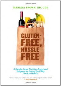 Gluten-Free, Hassle Free Gluten-Free, Hassle Free