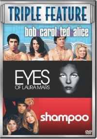 Bob & Carol & Ted & Alice (1969)/Eyes of Laura Mars/Shampoo (Multi Feature, 3 discs) Bob & Carol & Ted & Alice (1969)/Eyes of Laura Mars/Shampoo (Multi Feature, 3 discs)
