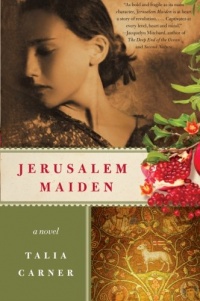 Jerusalem Maiden: A Novel Jerusalem Maiden: A Novel