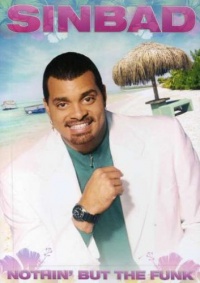 Sinbad: Nothin' But the Funk Sinbad: Nothin' But the Funk