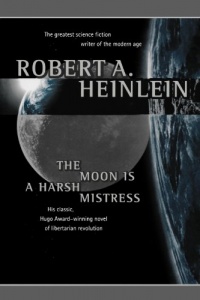 The Moon Is a Harsh Mistress The Moon Is a Harsh Mistress