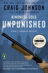 Kindness Goes Unpunished: A Walt Longmire Mystery (Walt Longmire Mysteries) Kindness Goes Unpunished: A Walt Longmire Mystery (Walt Longmire Mysteries)